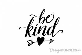 Free Svg File Be Kind Svg Free Files Free Design Resources Free Svg