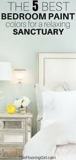 16 calming paint colors to help you chill out. The 5 Best Paint Colors For Bedrooms Bedroom Paint Colors Master Relaxing Bedroom Colors Master Bedroom Colors