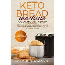 The egg white version rises better and gives more consistent results. Buy Keto Bread Machine Cookbook 2020 This Includes Keto Machine Cookbook Bread Simple Cheap And Delicious Homemade Ketogenic Bread Recipes That Will Make Your Life Easier Paperback December 1 2019 Online In Indonesia 1670338584