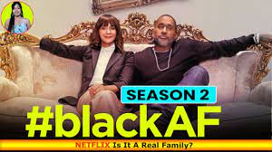 Will season 2nd be #blackaf's last? Blackaf Season 2 Is It A Real Family Release On Netflix Youtube