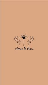 Everything images stock photos vectors shutterstock. Please Be Brave Strong Women Woman Grl Pwr Wallpaper Wallpaper Quotes Wallpaper Cute Wallpapers