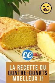 La Recette Inratable Du Quatre Quarts Ultra Moelleux Mmm Trop Bon Recette Recette Quatre Quart Moelleux Quatre Quarts