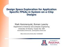 Your space planner will allow you to adapt to all types of places. Ppt Design Space Exploration For Application Specific Fpgas In System On A Chip Designs Powerpoint Presentation Id 4230720