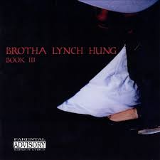 Book Iii Album By Brotha Lynch Hung Spotify
