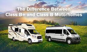 Ergonomically, there is less difference now between class a and class c motorhome vehicles. Class B Vs Class B Rvs