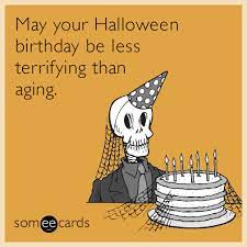 Choisissez parmi des contenus premium halloween birthday de la plus haute qualité. Halloween Halloween Birthday Happy Birthday Halloween Birthday Humor