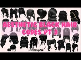 Select from a wide range of models, decals, meshes. Aesthetic Black Hair Codes For Roblox Bloxburg Pt 3 Youtube