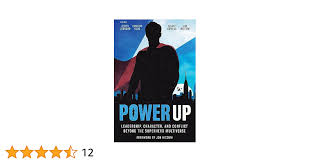 Power Up: Leadership, Character, and Conflict Beyond the Superhero  Multiverse