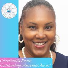 We are honored to present our Associate Charlesnika Evans with the  Outstanding Associate Award for the 2024-24 year! Associate Charlesnika has  paved the Associate road for us while continuing to support our