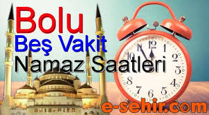 Bolu Icin Sabah Namaz Vakitleri