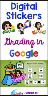 Digital Stickers Grading In Google Digital Sticker Google Education Classroom Technology