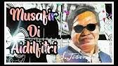 Em am ayah ibu lamalah pergi c b7 pergi menyahut seruan illahi am em tinggal hamba seorang diri f# b7 em tiada siapa ingin hampiri. Anuar Zain Ellina Suasana Hari Raya Guitar Chord Tutorial Youtube