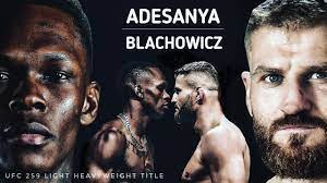 Waterson 5/8/21 may 8th 2021. Ufc 259 Israel Adesanya Vs Jan Blachowicz Promo Light Heavyweight Title It S Time 2021 Youtube