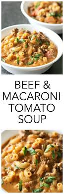 The Best Ground Beef And Macaroni Tomato Soup Recipe Ground Beef Ground Beef Recipes Ground Beef Recipes Easy