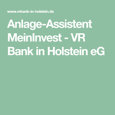 Anlage Assistent Meininvest Vr Bank In Holstein Eg In 2020 Geldanlage Anlage Finanzen