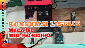 Bagi para pemula yang menggunakan las busur listrik (las smaw) menentukan besar arus untuk menyesuaikan elektrodan dan material las agak sulit. Konsumsi Listrik Mesin Las Redbo Mig 160 Berapa Watt Penggunaan Listrik Untuk Mengelas Youtube