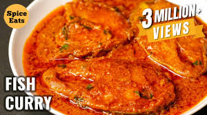 fish curry recipe rohu fish curry