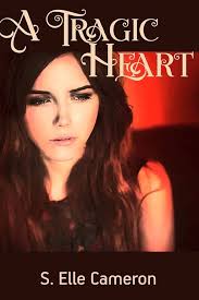 A Tragic Heart: Cameron, S. Elle: 9781489591067: Amazon.com: Books