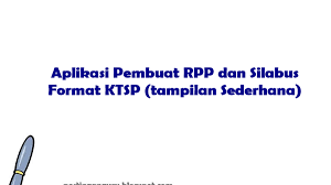 Assalamualaikum nie live cg bersama pelajar nurun academy kami share disini semoga peroleh manfaat. Aplikasi Pembuat Rpp Dan Silabus Ktsp Tampilan Sederhana Postingan Guru