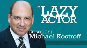 Michael Kostroff and the book Audition by Michael Shurtleff Episode 21-Part  1