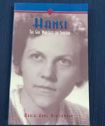 Hansi the Girl Who Left the Swastika by Maria A. Hirschmann, Paperback