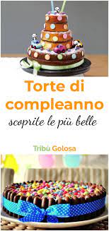Come Preparare Una Scenografica Torta Di Compleanno Per I Bambini Torte Di Compleanno Torte Torte Di Compleanno Per Bambini