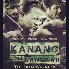 Kanang anak langkau the iban warrior (2017). Solidaritiindustrikreatif On Twitter Kanang Anak Langkau Teaser Poster Di Pawagam 2015 Http T Co R0h1fyoz9t