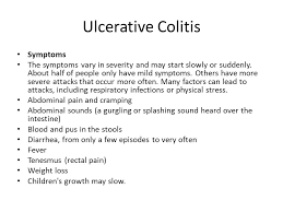 Severe symptoms may include having more than six bowel movements a day and passing blood with stool most of the time. Ulcerative Colitis Ppt Download