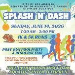 Splash N’ Dash @ Hansen Dam Aquatic Center