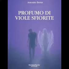 📕 In questa intervista, lo scrittore Antonio Borsa ci parla del suo nuovo  romanzo “Profumo di Viole Sfiorite”. , Un vero e proprio grido contro il  femminicidio e contro ogni forma di amore malato. ...
