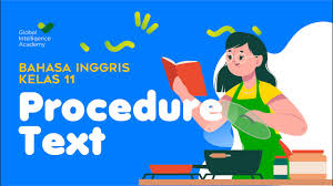 Beli buku bahasa inggris kelas x online berkualitas dengan harga murah terbaru 2021 di tokopedia! Bahasa Inggris Kelas 11 Procedure Text Gia Academy Youtube
