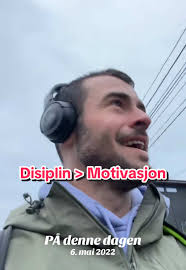 Disiplin over motivasjon i trening og selvutvikling