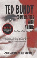 Maybe you would like to learn more about one of these? Ted Bundy Conversations With A Killer