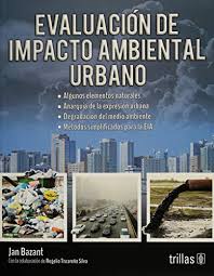 Jan regienald ay mayroong 5 mga trabaho na nakalista sa kanilang profile. 9786071724830 Evaluacion De Impacto Ambiental Urbano Iberlibro Jan Bazant 607172483x