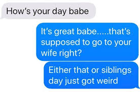 Are you good at telling jokes? 16 Brothers Who Sent Their Siblings The Hilarious Texts They Never Wanted