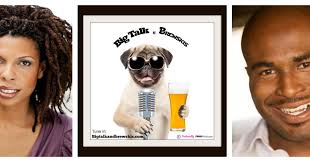 Big Talk and Brewskis