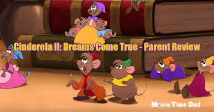 — cinderella (2021) on sony pictures…» Cinderella Ii Dreams Come True Parent Review Movie Time Dad