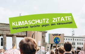 33 Klimawandel Zitate Und Klimaschutz Spruche Careelite