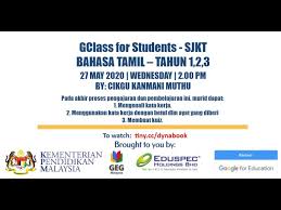 Edit_dpk 2.0 bahasa tamil sk tahun 1. Gclass For Students Session On Bahasa Tamil Tahun 1 2 3 For Sjkt Youtube