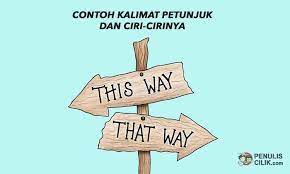 Minta petunjuk sama nyaii anja!!!! Contoh Kalimat Petunjuk Dan Ciri Cirinya Penulis Cilik
