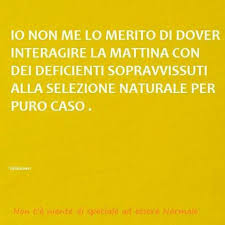 Nn Ce Non C è Niente Di Speciale Ad Essere Normale Ma Nemmeno La Sera Citazioni Parole Lavoro Di Squadra
