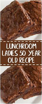 Lunchroom Ladies 50 Year Old Recipe Fresh Family Recipes Dessert Recipes Desserts Sweet Recipes