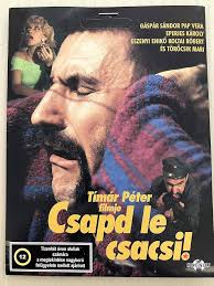 Amazon.com: Csapd le, csacsi! : Pap Vera, Törőcsik Mari, Koltai Róbert,  Eszenyi Enikő, Eperjes Károly, Gáspár Sándor, Tímár Péter, Sarudi Gábor:  Movies & TV