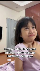 Umiiyak dahil hindi siya makaka-drum lessons kasi may sakit siya