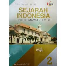 Maybe you would like to learn more about one of these? Sejarah Indonesia Wajib Sma Kls Xi K13n Shopee Indonesia