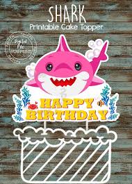 Printable Shark Cake Topper Pink Baby Shark Centerpiece Pink Baby Shark Cake Topper Printable Bab In 2020 Happy Birthday Printable Birthday Printables Cake Toppers