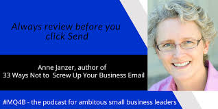 378: Always review before you click Send with guest expert Anne Janzer