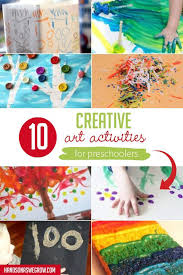 10 Creative Art Activities For Preschoolers In 2020 Preschool Art Activities Preschool Activities Creative Art Activities