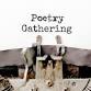 Poetry Gathering: Read, Share, Hear