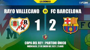 Sigue en vivo el partido de octavos de final de la copa del rey de fútbol entre el rayo vallecano y el barça. Habvsq5 Vodmm